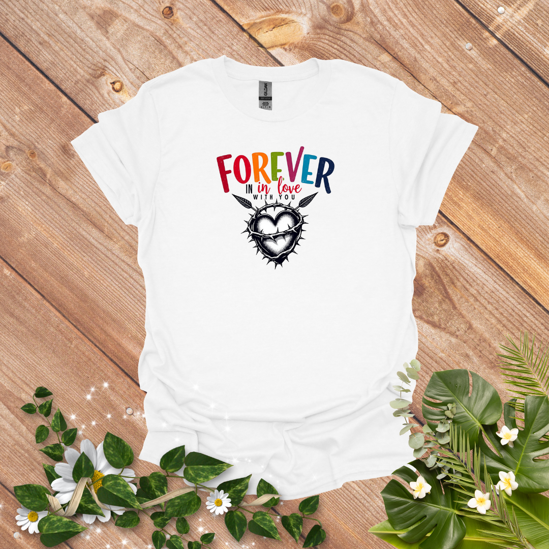 Forever in Love T-Shirt