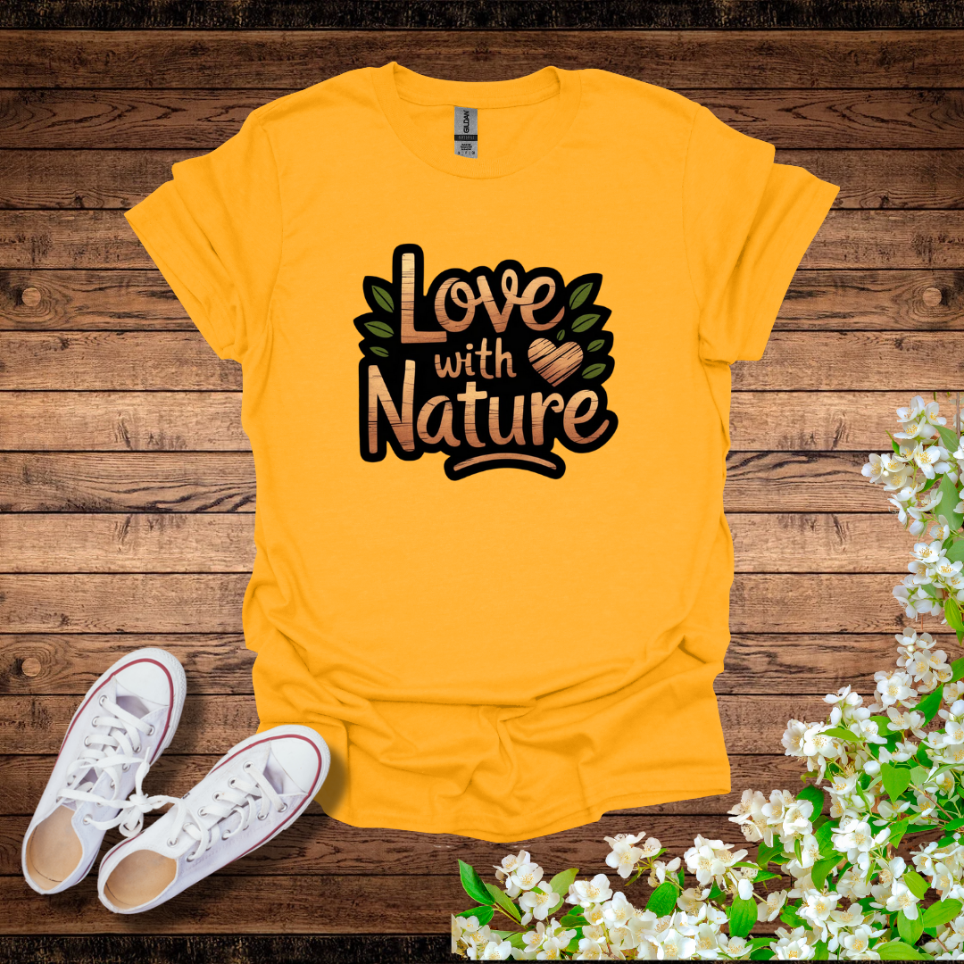 Love with Nature T-Shirt