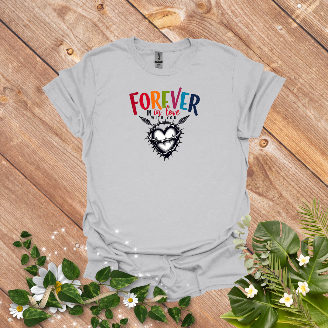 Forever in Love T-Shirt