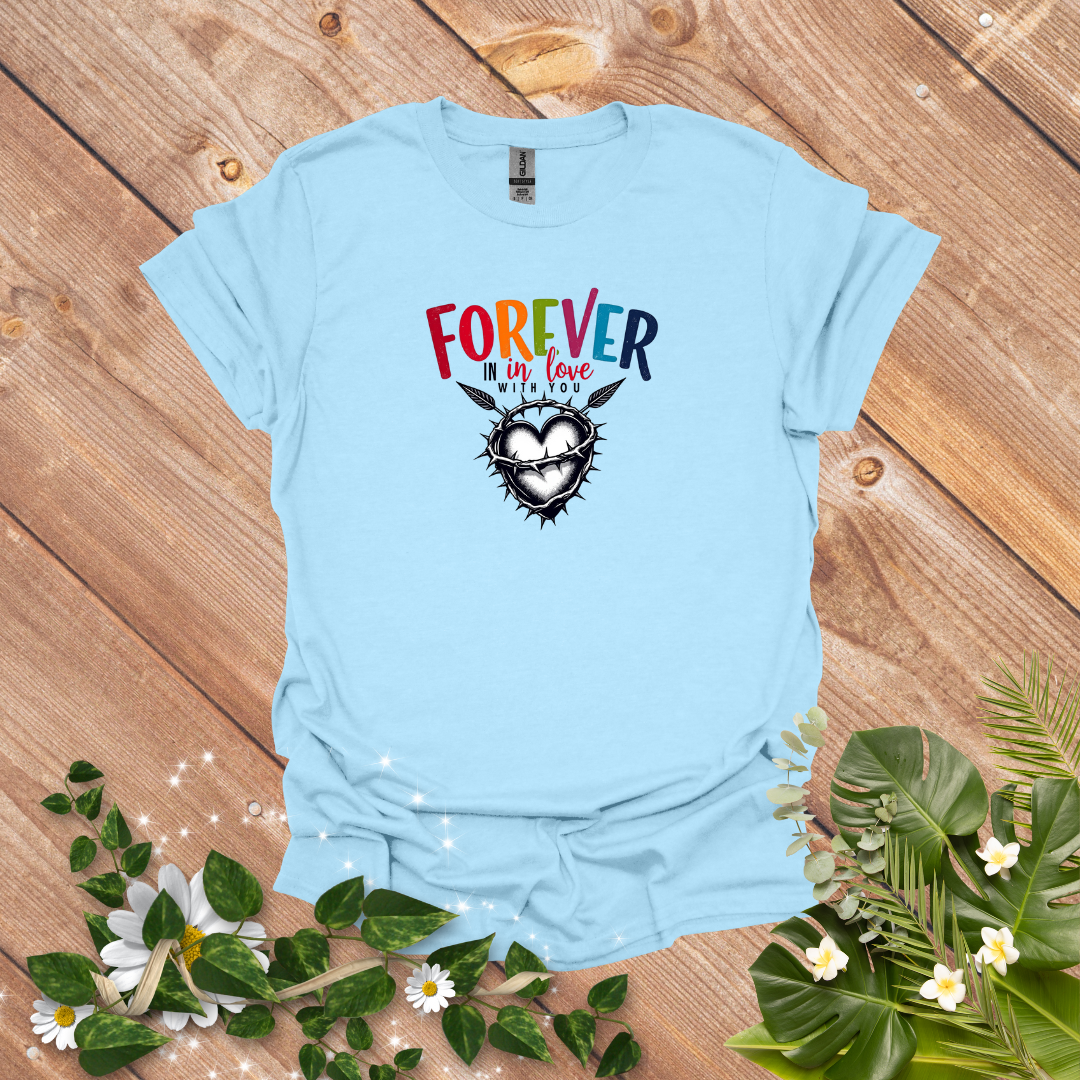 Forever in Love T-Shirt